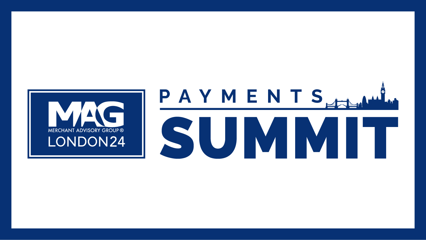 MAG Payments Summit London 24