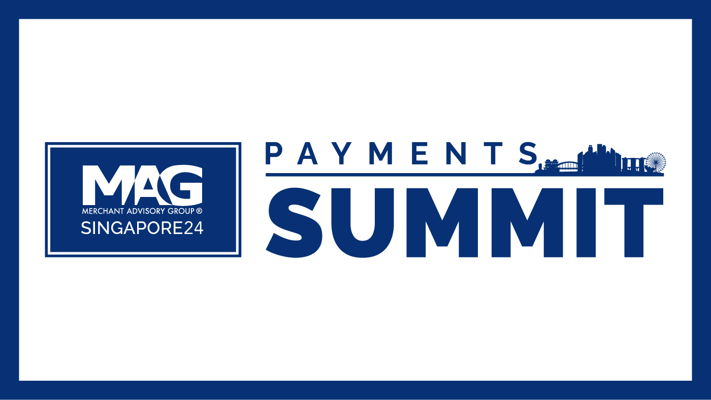 MAG Payments Summit APAC 24