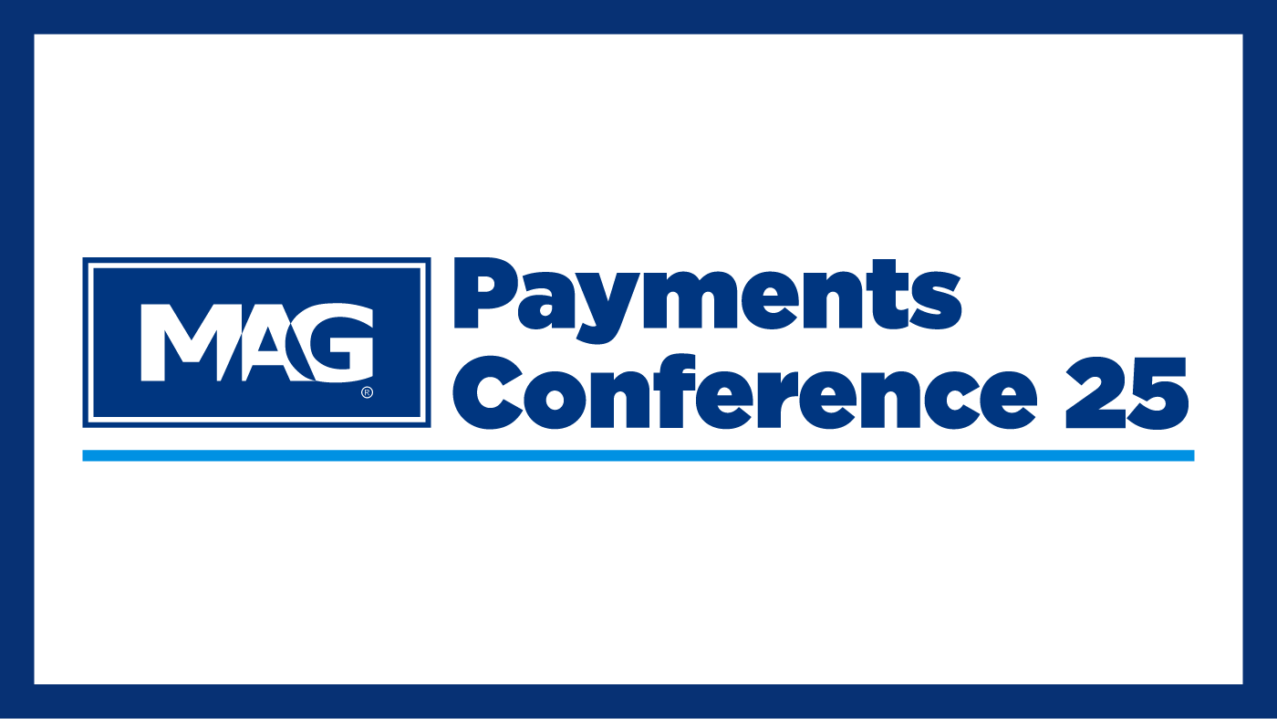 MAG Payments Conference 2025